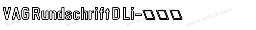 VAG Rundschrift D Li字体转换